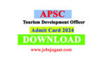 Tourism Development Officer Admit Card 2024 Tourism Development Officer Admit Card
